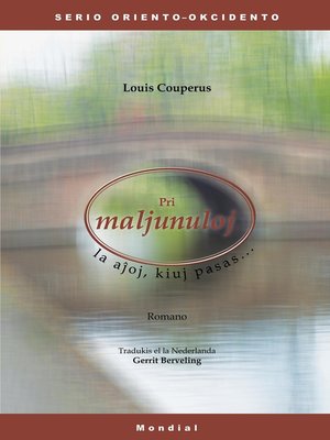 cover image of Pri maljunuloj, la ajhoj kiuj pasas... (Serio Oriento-Okcidento, roman-traduko al Esperanto)